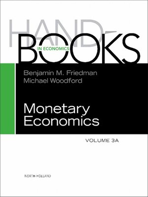 cover image of Handbook of Monetary Economics, Volume 3A